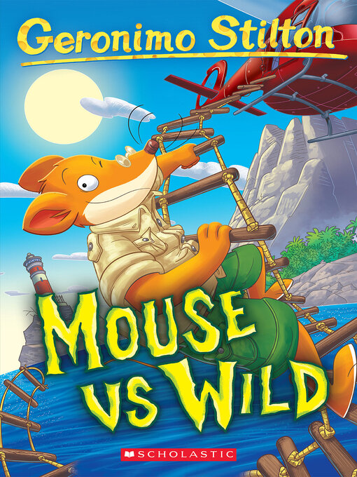 Title details for Mouse VS Wild by Geronimo Stilton - Wait list